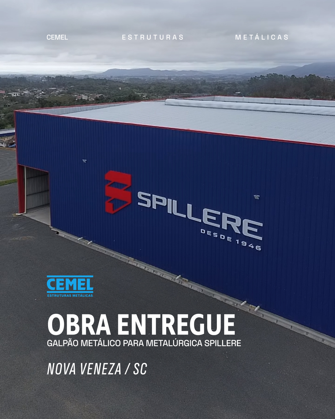 Estrutura metálica executada pela CEMEL